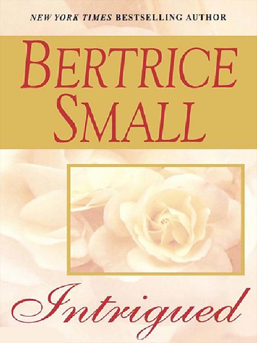 Title details for Intrigued by Bertrice Small - Wait list